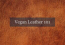 What we need to know about vegan leather